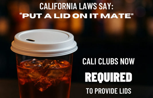 California Law to Bars: "Put a lid on it Mate"