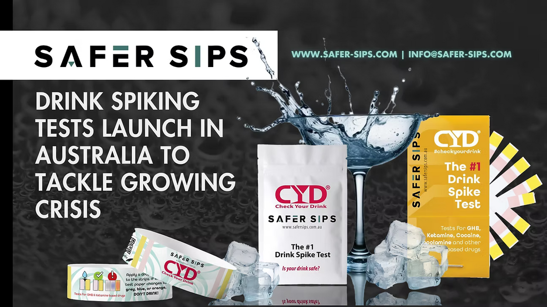 New Product Launch to Combat Drink Spiking – Safer Sips Now Available in Australia